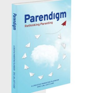 Parendigm – Rethinking Parenting